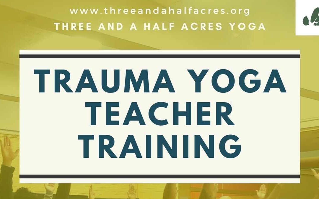 West Coast Trauma Yoga Teacher Training 2020