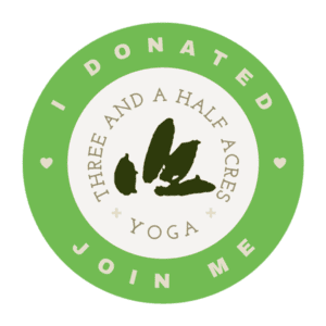 Three and a half acres yoga "I Donated" Sticker